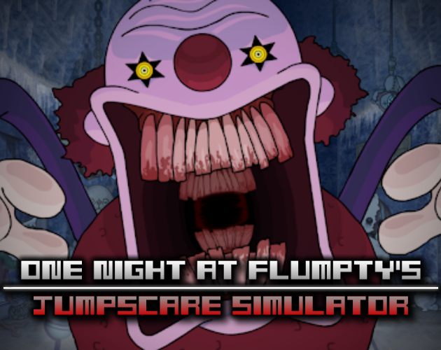 Every ONAF 1, 2, 3, 4 Jumpscare Simulator - One Night at Flumpty's 2022 
