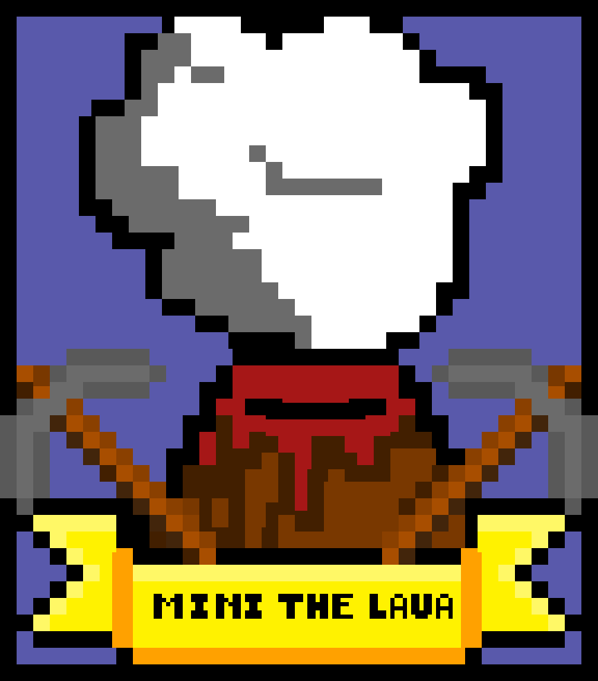 Mini the Lava
