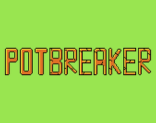 Potbreaker