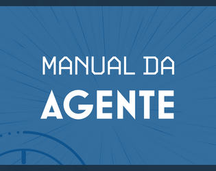 Manual da Agente - Edição de Personagens  