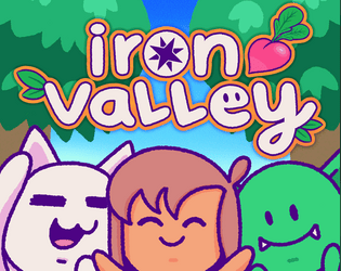 Iron Valley   - A cozy ttrpg powered by Ironsworn. 