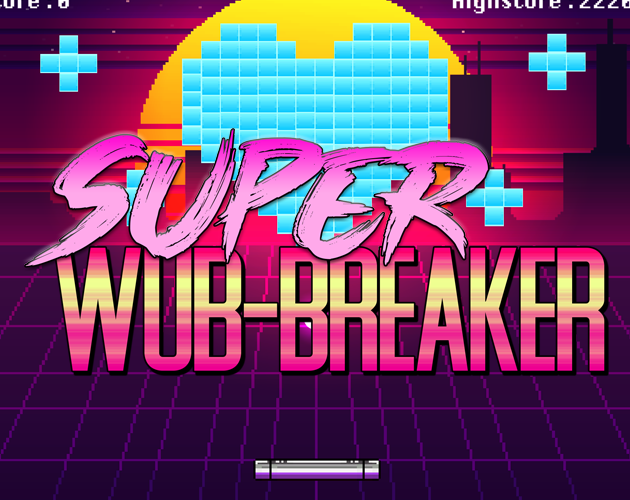 Super WubBreaker