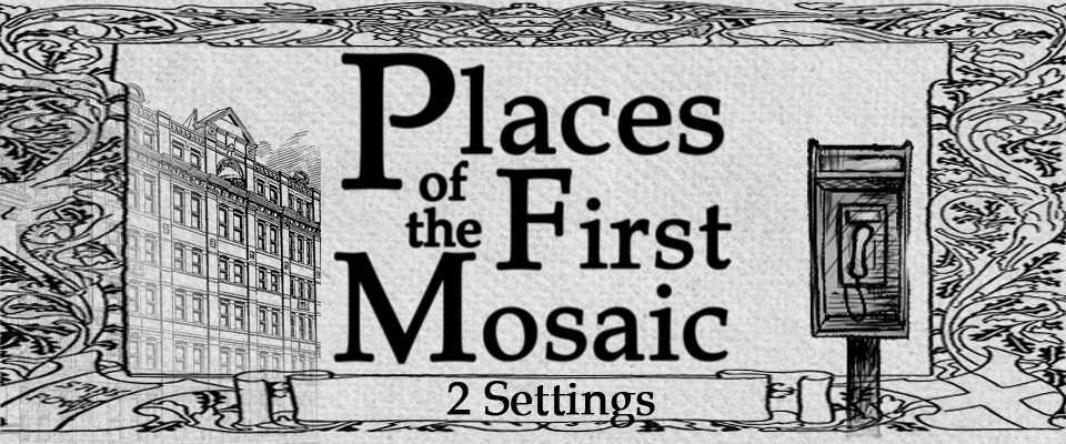 Places of the First Mosaic