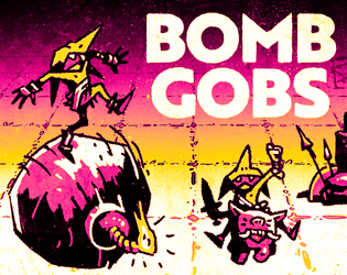 Bomb Gobs Paper Minis   - 16 bombastic paper minis 