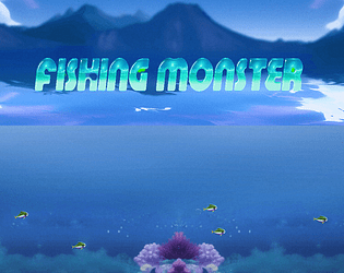 Fishing Monster