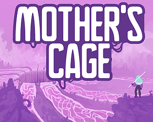 Mother's Cage