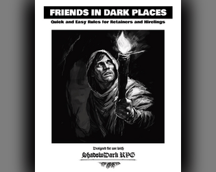 Friends in Dark Places  