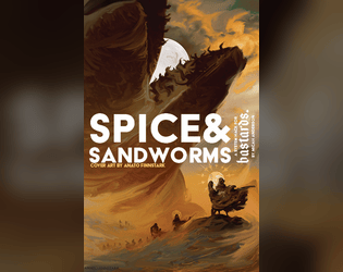 Spice & Sandworms   - ttrpg 
