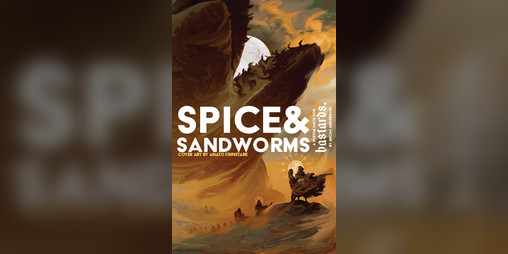 Cover image for Spice & Sandworms