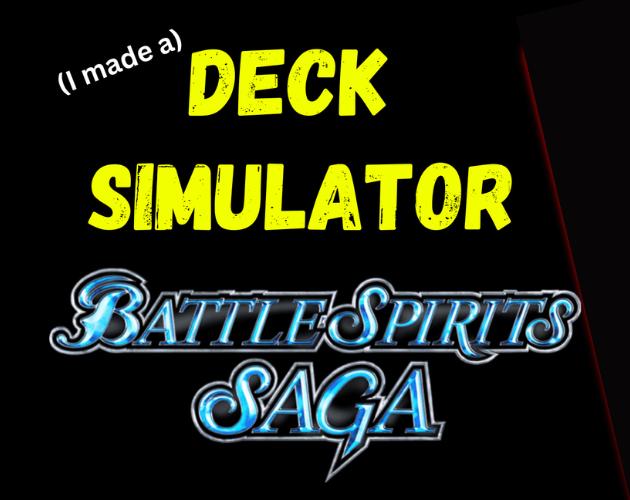 Battle Spirits Saga Deck Simulator / Builder by ShenWishes