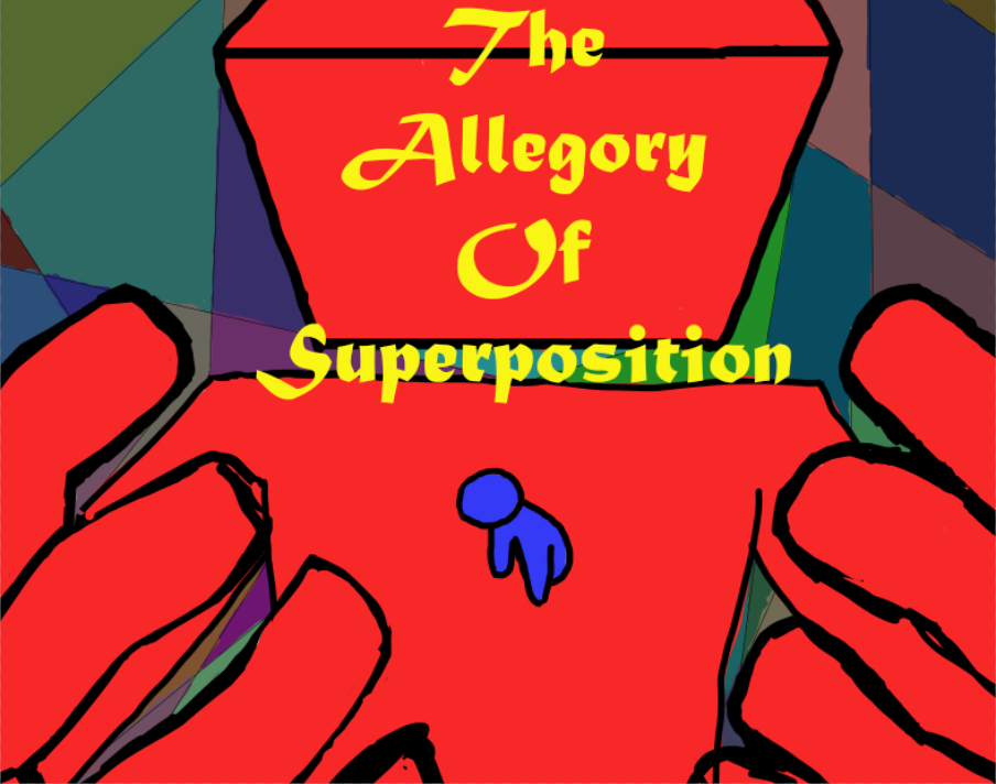 The Allegory Of Superposition Prototype