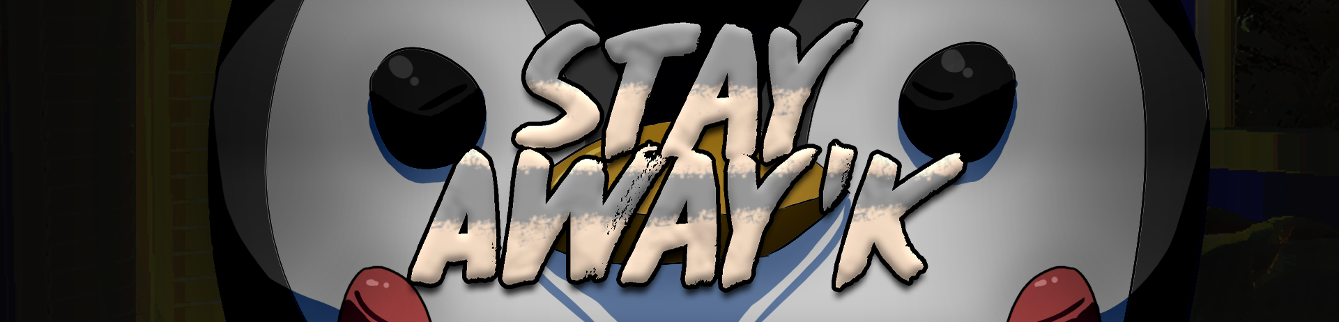 Stay Away'k