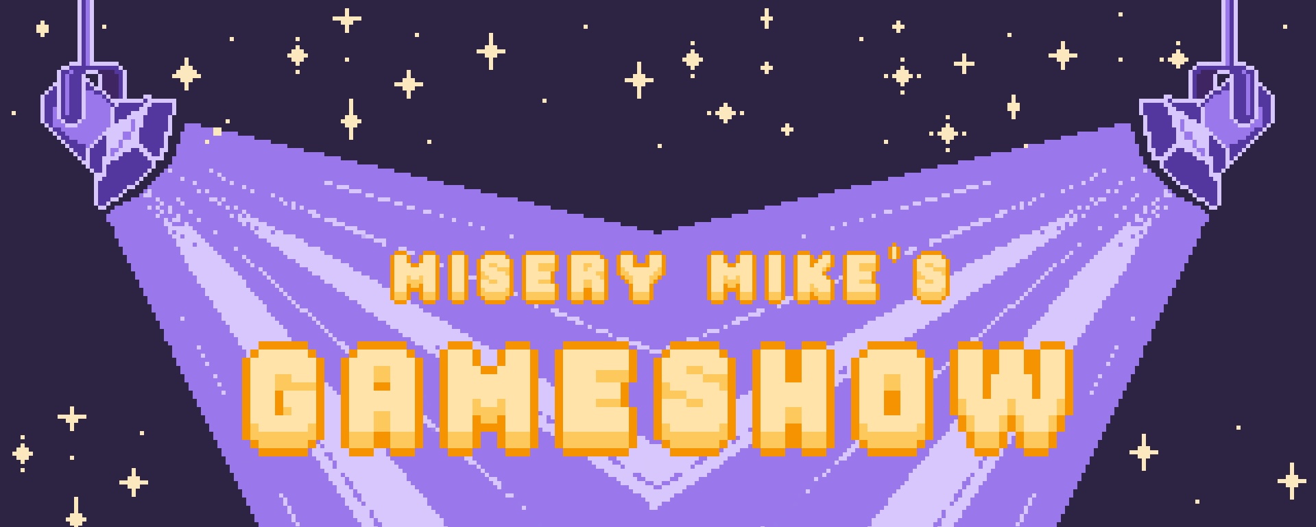 Misery Mike's Gameshow