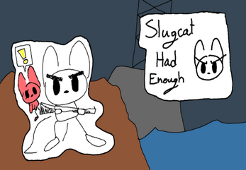 Slugcat Had Enough