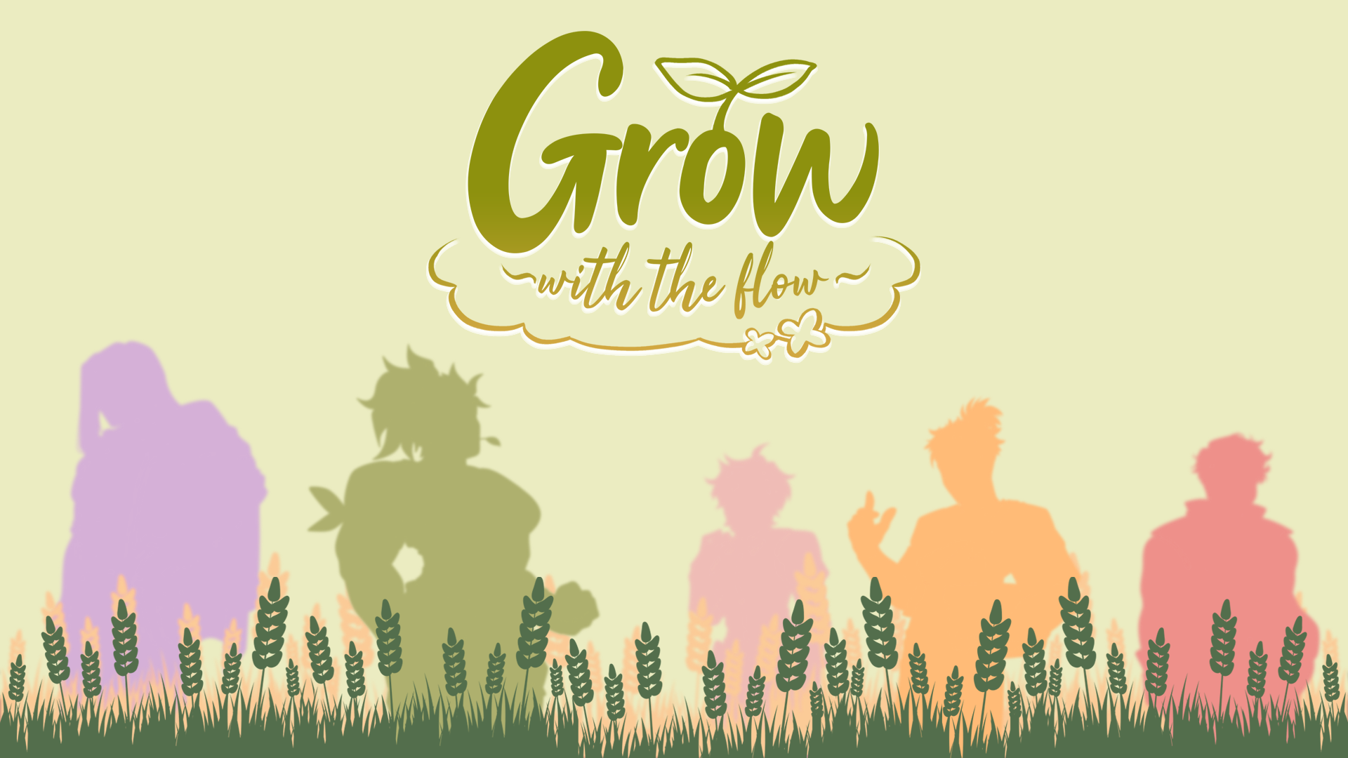 Grow With The Flow - DEMO