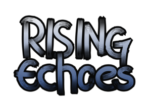 Rising Echoes