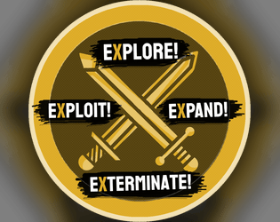 Explore! Exploit! Expand! Exterminate!   - A Lasers & Feelings Hack of the 4X Strategy Genre 
