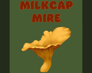 Milkcap Mire  