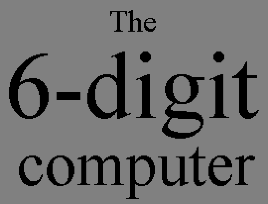 The 6-digit computer