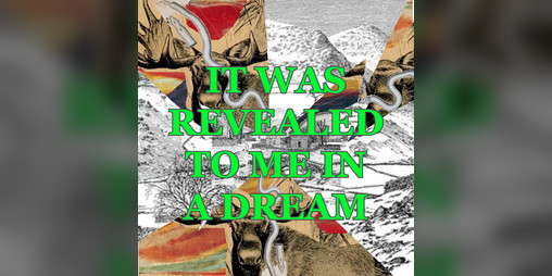 Cover image for It Was Revealed To Me In A Dream