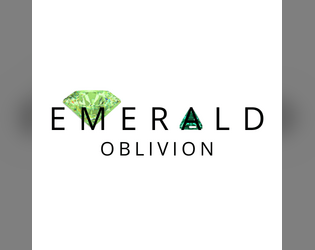 Emerald Oblivion   - A sci-fi TTRPG for quick play or longer adventures! 