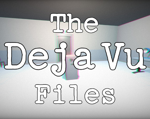 Cover image for The Deja Vu Files