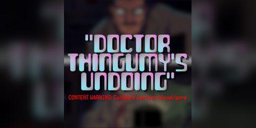 Cover image for Doctor Thingumy's Undoing