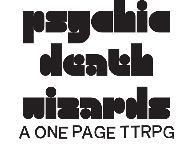 Cover image for PSYCHIC DEATH WIZARDS