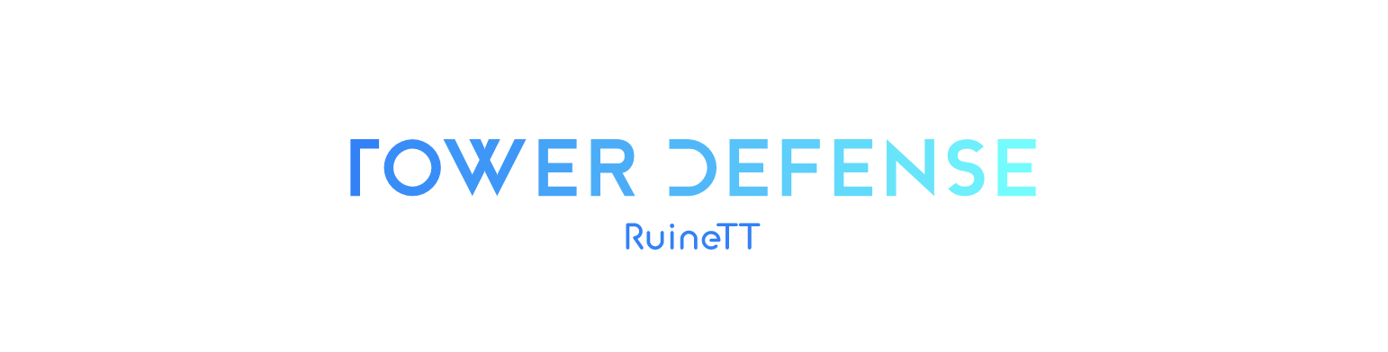 Tower Defense | RuineTT