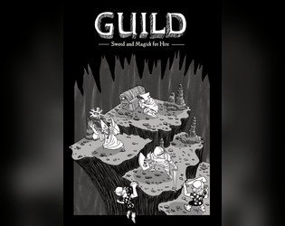 GUILD: Sword and Magick for Hire  