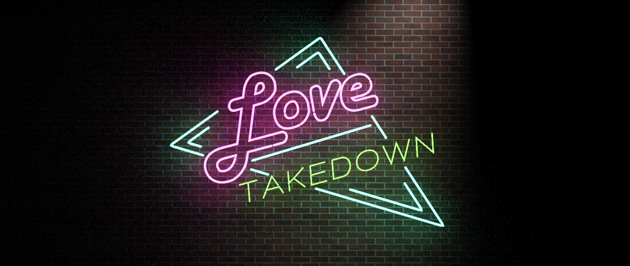 Love Takedown