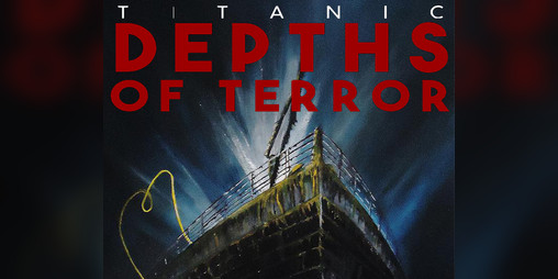 Cover image for TITANIC: DEPTHS OF TERROR