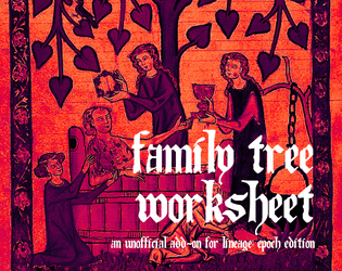 Family Tree Worksheet (an unofficial add-on for Lineage: Epoch Edition)  