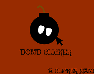 BOMB CLICKER:a clicker game