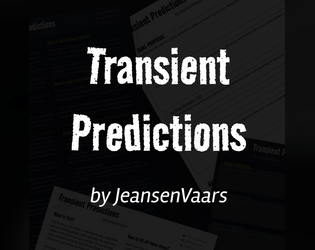 Transient Predictions   - A simple method for playing solo RPGs 