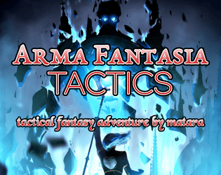 Arma Fantasia Tactics - Playtest   - Tactical fantasy adventure by matara 