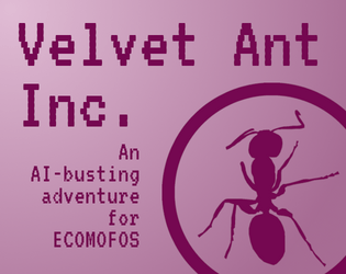 Velvet Ant Inc.   - A wasteland location for ECOMOFOS 