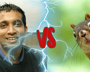 Sriram Vs. Squirrels