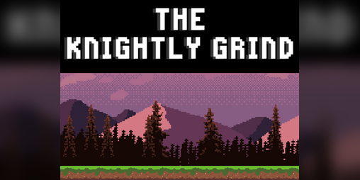 Cover image for The Knightly Grind