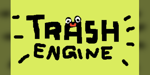 Cover image for trash engine