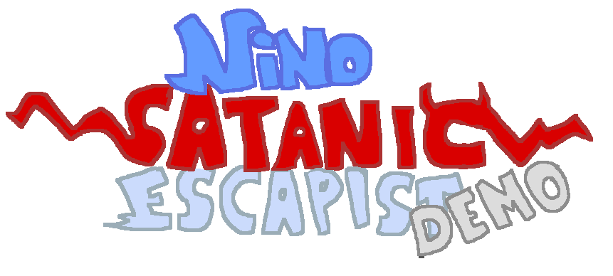 Nino Satanic Escapist (demo)