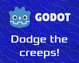 Dodge the creeps (Godot 2D tutorial)