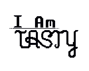I Am Tasty
