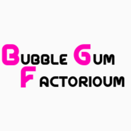Bubblegum Factorium