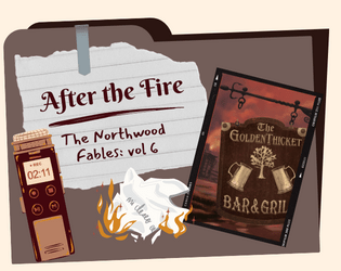 After the Fire   - The sixth and final mystery party game of the Northwood Fables 