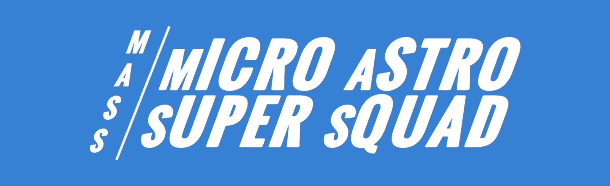 Micro Astro Super Squad