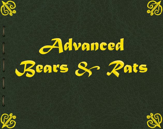 Advanced Bears & Rats