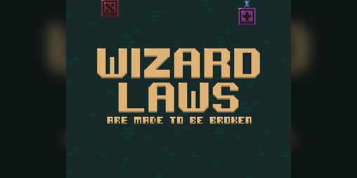 Cover image for WIZARD LAWS Are Made to Be Broken