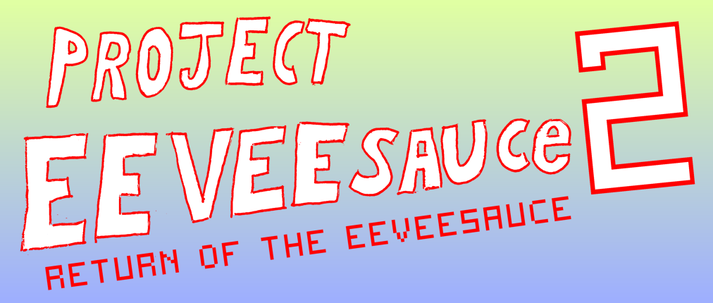 Return of the Eeveesauce