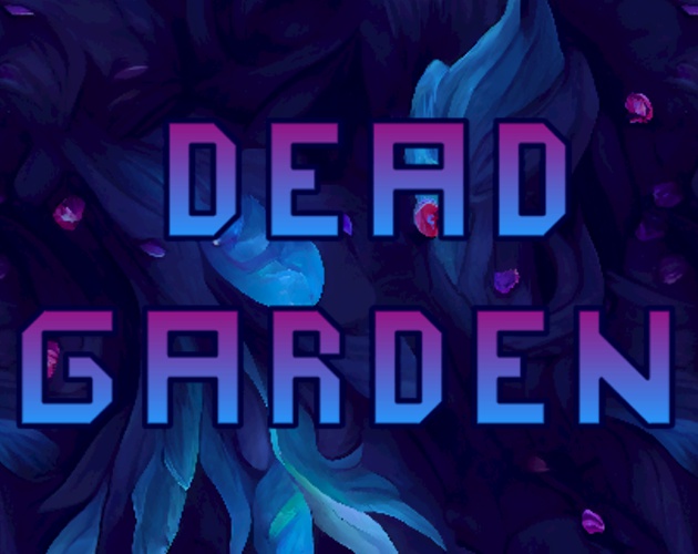 Dead Garden